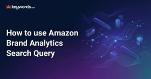 Amazon Brand Analytics Search Query Performance Cover